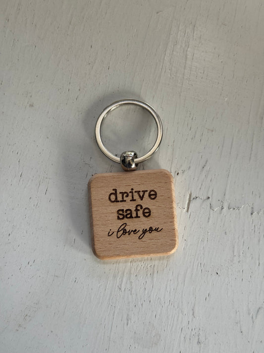 Drive Safe Keychain