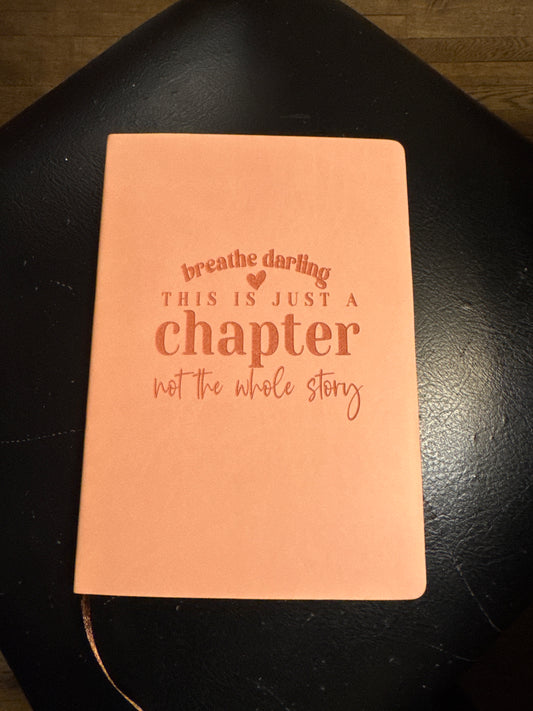 “Breathe darlin’" Leather Journal