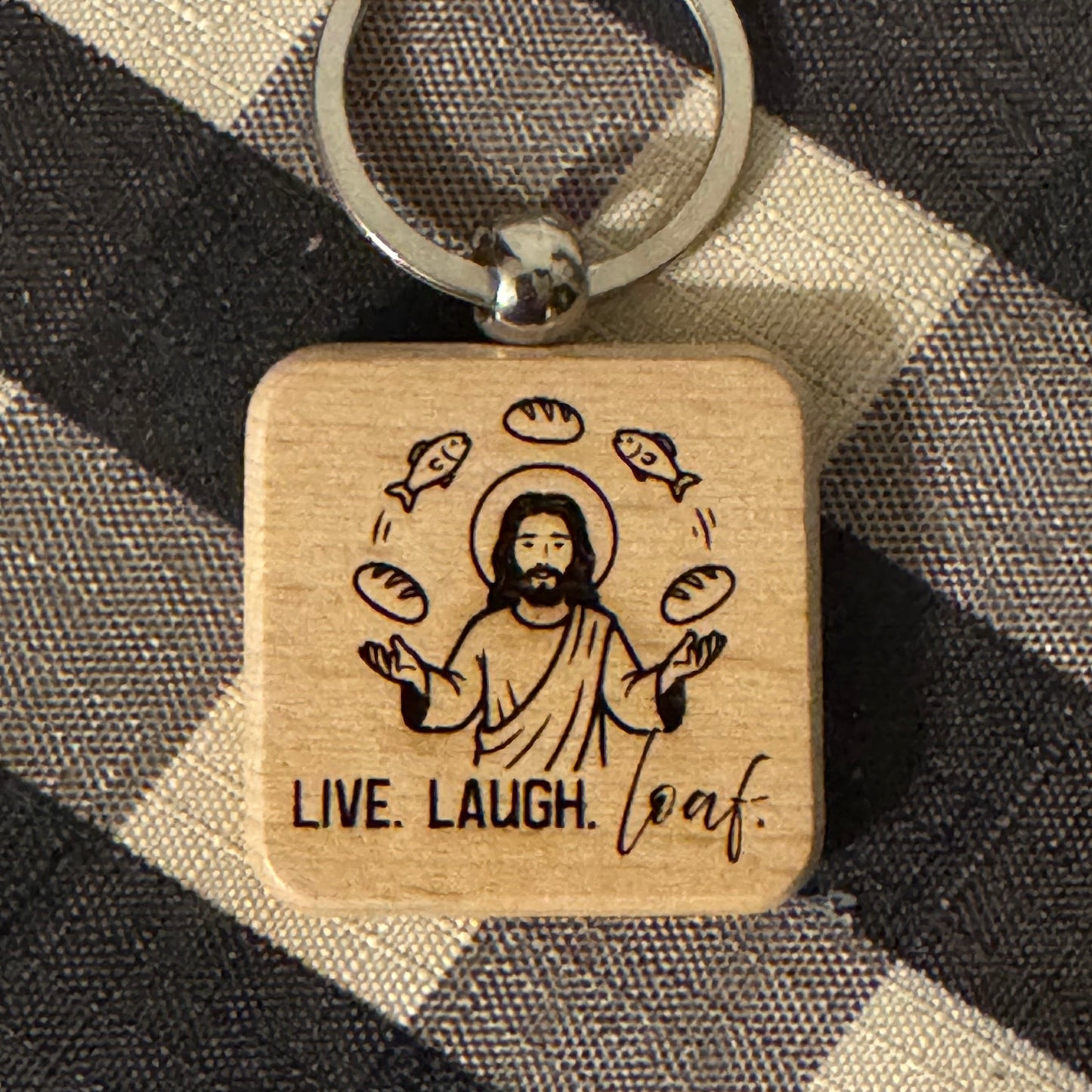 Live. Laugh. Loaf. Keychain or Magnet