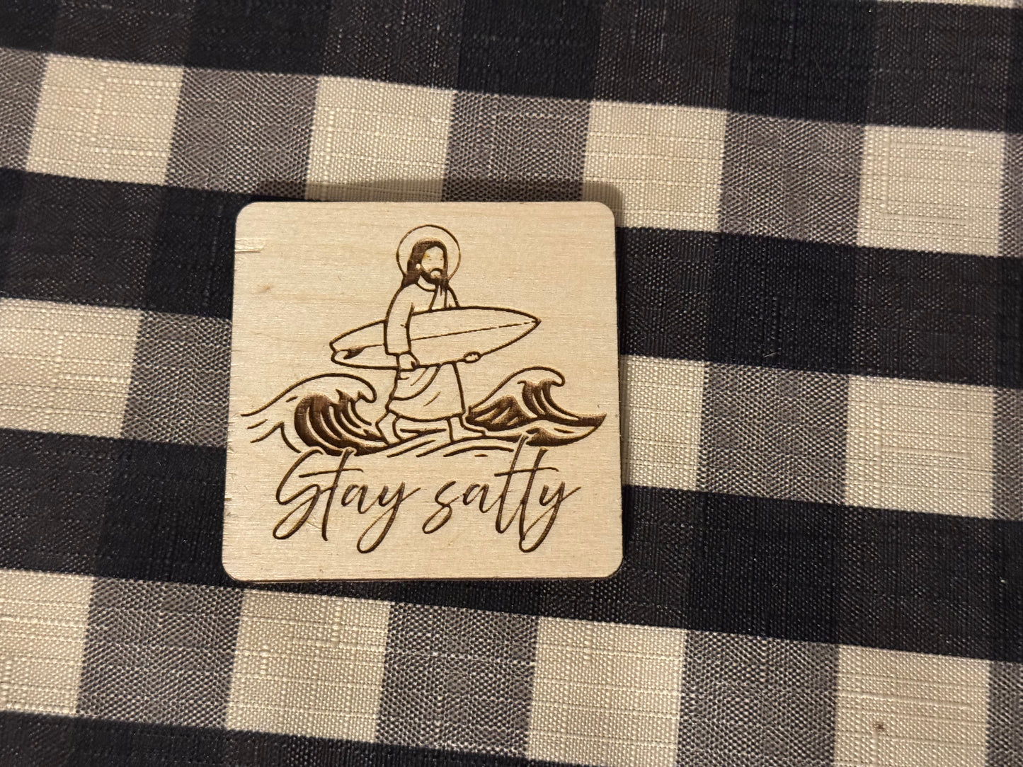 Stay SaltyKeychain or Magnet