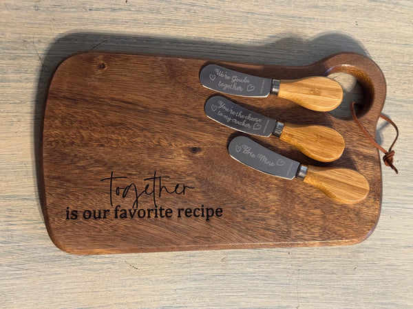 "Together is our favorite recipe"--Cutting board